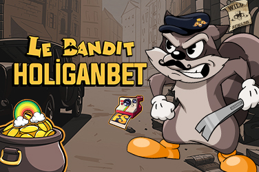 Le Bandit Holiganbet
